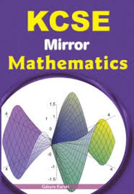 Kcse Mirror Mathematics